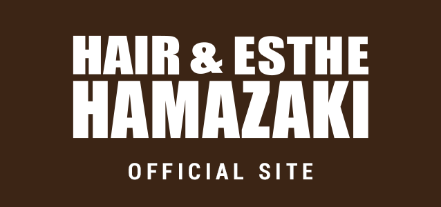 HAIR & ESTHE HAMAZAKI OFFICIAL SITE